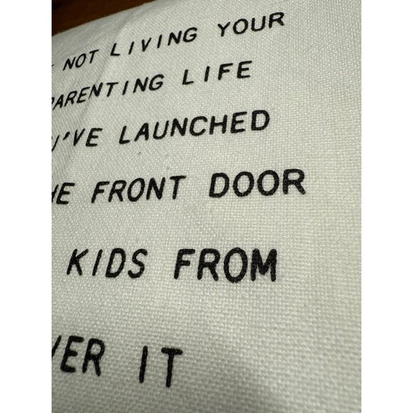 Decorative White Cotton Dish Towel With Humorous Parenting Quote Tea Towel - Picture 4 of 10